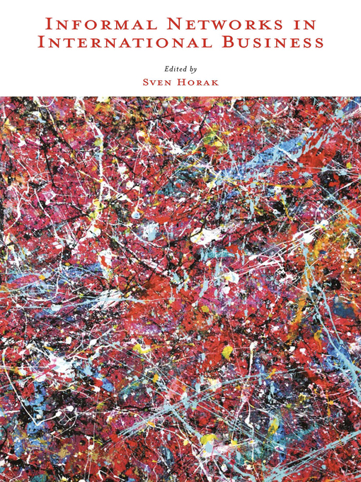 Title details for Informal Networks in International Business by Sven Horak - Available